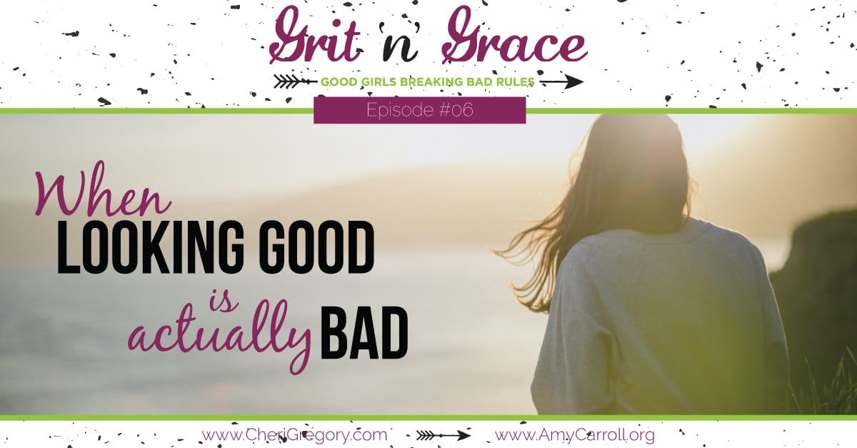 Episode #06: When Looking Good is Actually Bad