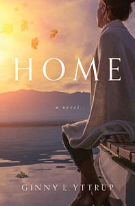 get away from it all Home by Ginny Yttrup