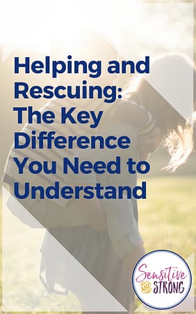 Helping and Rescuing The Key Difference You Need to Understand