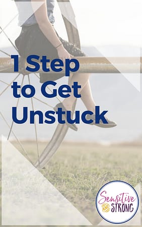 1 Step to Get Unstuck