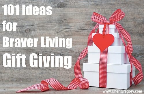 101 Ideas for Braver Living GIft Giving IMAGE