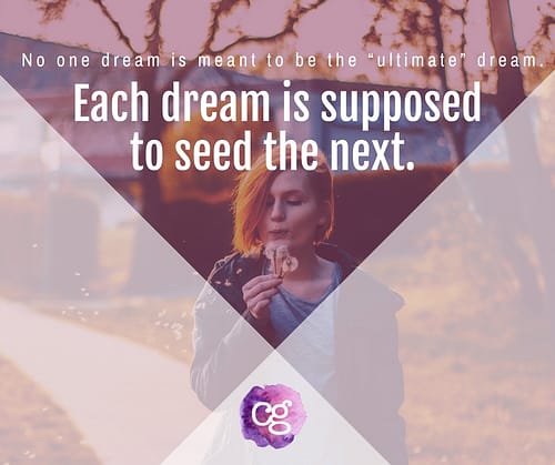 Each dream is supposed to seed the next.