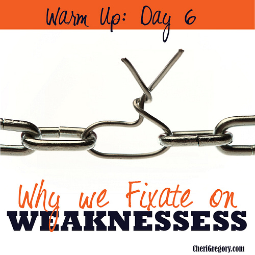WU6 Why We Fixate on Weakness