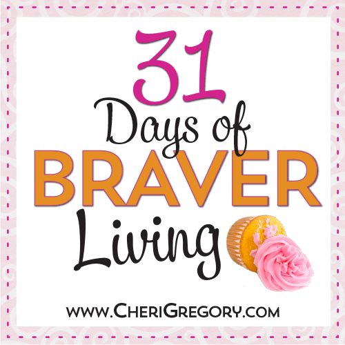 31 Days of Braver Living