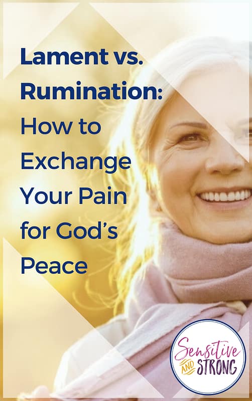 Middle-aged woman smiling with sun behind her and the words "Lament vs. Rumination: How to Exchange Your Pain for God's Peace" overlayed