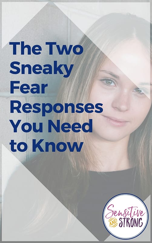 The Two Sneaky Fear Responses You Need to Know - emotional reactivity
