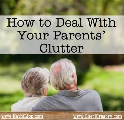 How to Deal With Parents Clutter