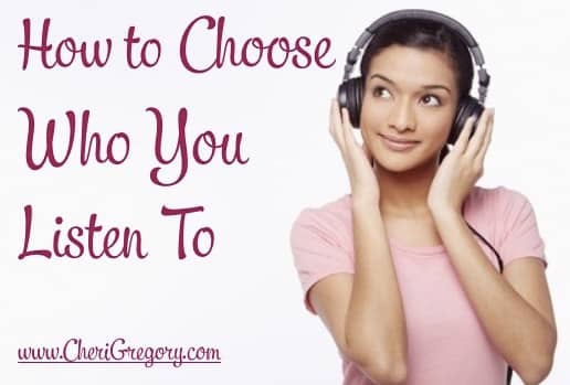 How to Choose Who You Listen To