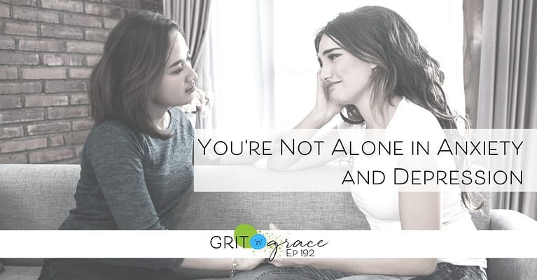 Episode #192: You’re Not Alone in Anxiety and Depression