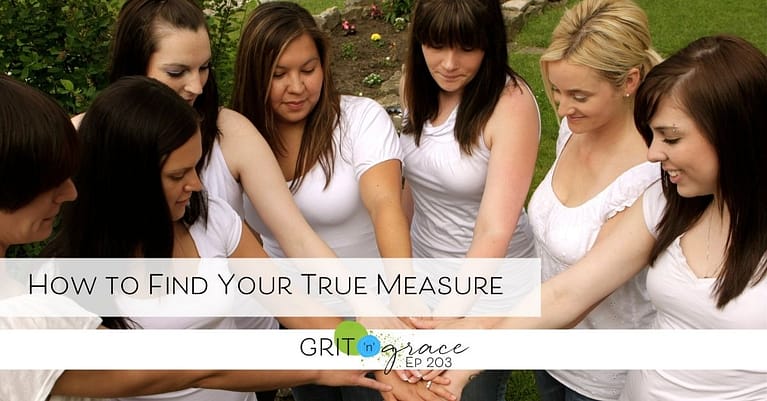 Episode #203: How to Find Your True Measure