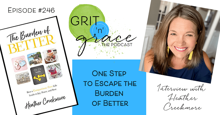 Episode #246: One Step to Escape the Burden of Better