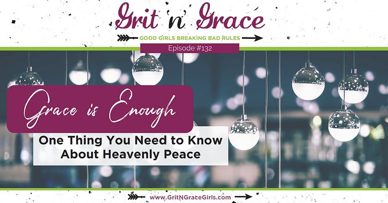 Episode #132: One Thing You Need to Know About Heavenly Peace