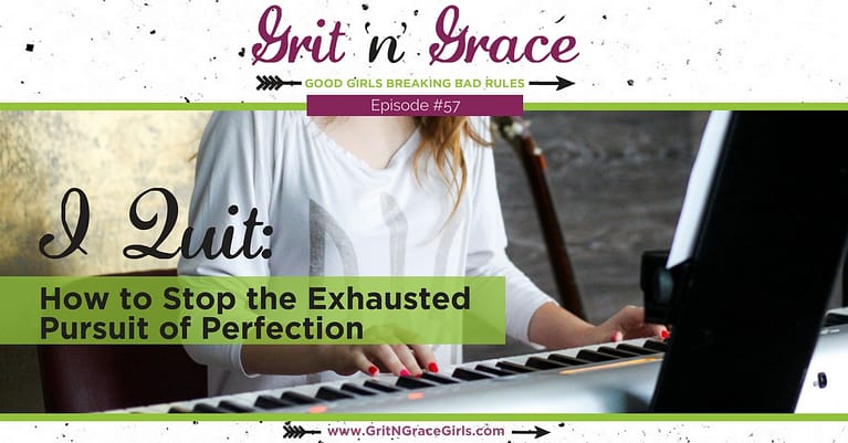 Episode #57: I Quit — How to Stop the Exhausting Pursuit of Perfection