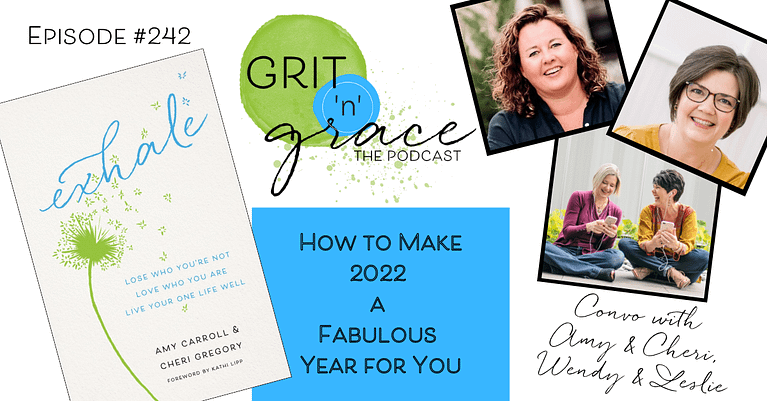 Episode #242: How to Make 2022 a Fabulous Year for You