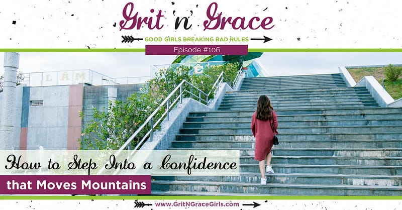 How to Step Into a Confidence That Moves Mountains Who You Are in Christ